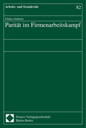 Parität im Firmenarbeitskampf von Gisbertz,  Ulrike