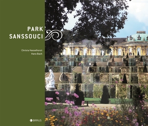 Park Sanssouci von Bach,  Hans, Hasselhorst,  Christa