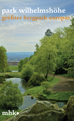 Park Wilhelmshöhe von Küster,  Bernd