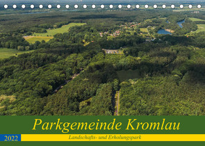 Parkgemeinde Kromlau (Tischkalender 2022 DIN A5 quer) von Fotografie,  ReDi