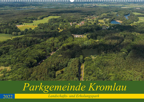 Parkgemeinde Kromlau (Wandkalender 2022 DIN A2 quer) von Fotografie,  ReDi