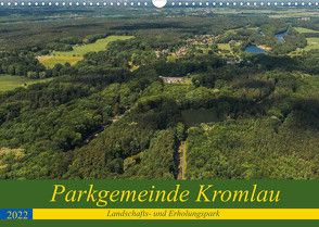 Parkgemeinde Kromlau (Wandkalender 2022 DIN A3 quer) von Fotografie,  ReDi