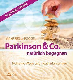 Parkinson & Co. natürlich begegnen von Poggel,  Manfred J.