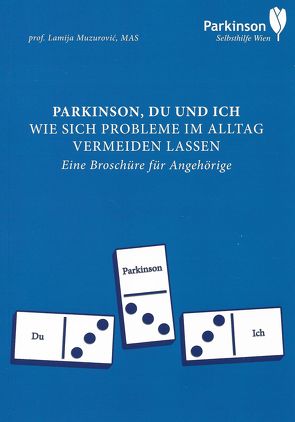 Parkinson, Du und Ich von Muzurovic,  Lamija