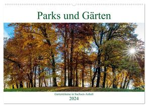 Parks und Gärten in Sachsen-Anhalt (Wandkalender 2024 DIN A2 quer), CALVENDO Monatskalender von Schrader,  Ulrich