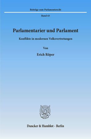 Parlamentarier und Parlament. von Röper,  Erich