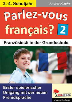 Parlez-vous francais? / 3.-4. Schuljahr von Klauke,  Andrea