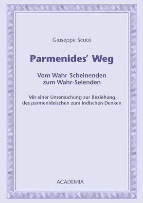 Parmenides‘ Weg von Scuto,  Giuseppe