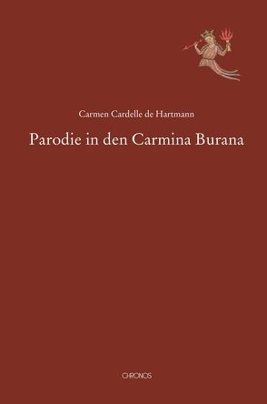 Parodie in den Carmina Burana von Cardelle de Hartmann,  Carmen