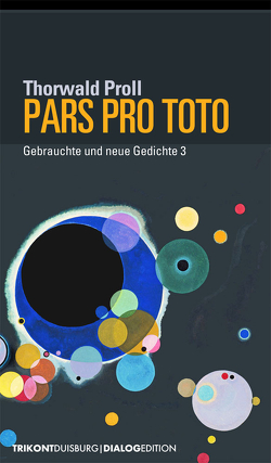 PARS PRO TOTO von Proll,  Thorwald