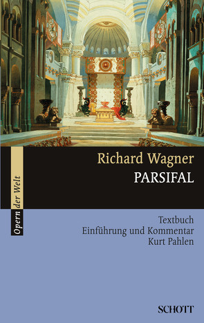 Parsifal von König,  Rosmarie, Pahlen,  Kurt, Wagner,  Richard