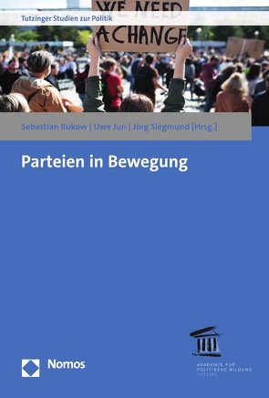 Parteien in Bewegung von Bukow,  Sebastian, Jun,  Uwe, Siegmund,  Jörg