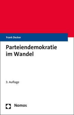 Parteiendemokratie im Wandel von Decker,  Frank