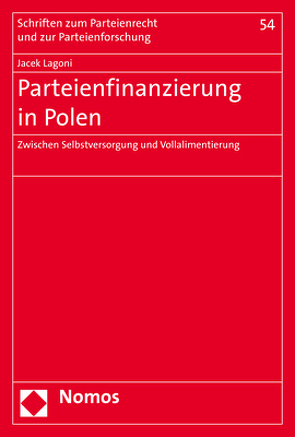 Parteienfinanzierung in Polen von Lagoni,  Jacek