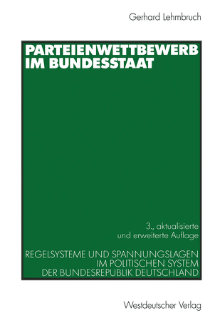 Parteienwettbewerb im Bundesstaat von Lehmbruch,  Gerhard