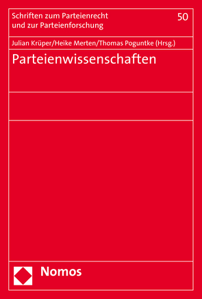 Parteienwissenschaften von Krüper,  Julian, Merten,  Heike, Poguntke,  Thomas