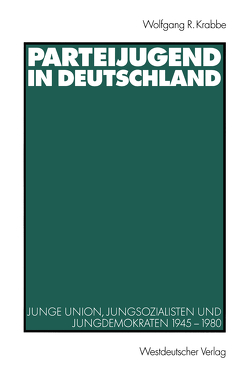 Parteijugend in Deutschland von Krabbe,  Wolfgang R