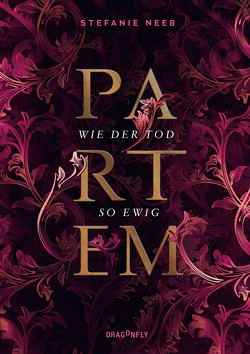 Partem – Wie der Tod so ewig von Neeb,  Stefanie