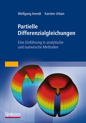 Partielle Differenzialgleichungen von Arendt,  Wolfgang, Urban,  Karsten