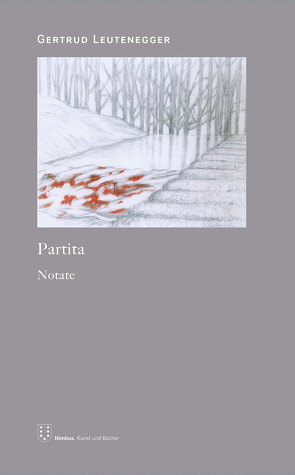 Partita von Leutenegger,  Gertrud