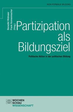 Partizipation als Bildungsziel von Nonnenmacher,  Frank, Widmaier,  Benedikt