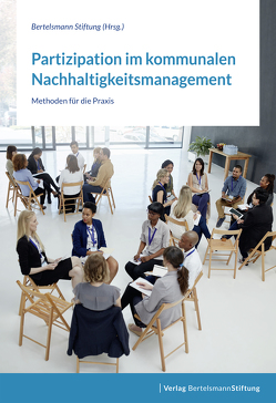 Partizipation im kommunalen Nachhaltigkeitsmanagement