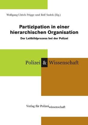 Partizipation in einer hierarchischen Organisation von Prigge,  Wolfgang U, Sudek,  Rolf