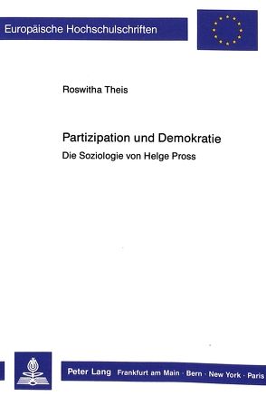 Partizipation und Demokratie von Theis,  Roswitha