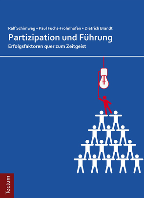 Partizipation und Führung von Brandt,  Dietrich, Fuchs-Frohnhofen,  Paul, Schimweg,  Ralf