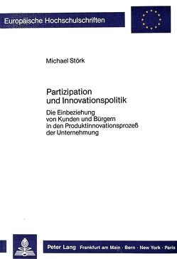 Partizipation und Innovationspolitik von Störk,  Michael