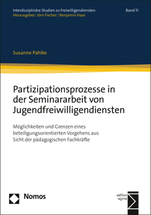 Partizipationsprozesse in der Seminararbeit von Jugendfreiwilligendiensten von Pahlke,  Susanne