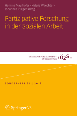 Partizipative Forschung in der Sozialen Arbeit von Mayrhofer,  Hemma, Pflegerl,  Johannes, Waechter,  Natalia