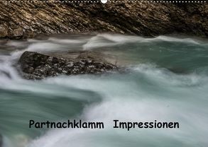 Partnachklamm Impressionen (Wandkalender 2019 DIN A2 quer) von Jansche,  Uwe