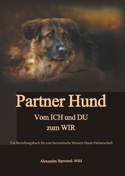 Partner Hund von Sigmund-Wild,  Alexandra