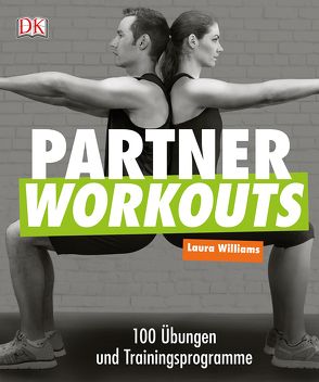 Partner Workouts von Williams,  Laura