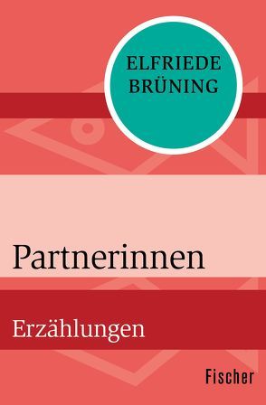 Partnerinnen von Brüning,  Elfriede