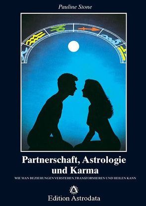 Partnerschaft, Astrologie und Karma von Langowski,  Jürgen, Stone,  Pauline