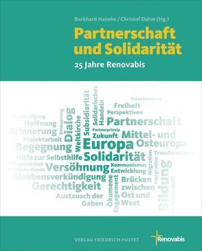 Partnerschaft und Solidarität – 25 Jahre Renovabis von Dahm,  Christof, Haneke,  Burkhard