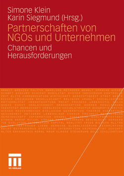 Partnerschaften von NGOs und Unternehmen von Klein,  Simone, Siegmund,  Karin