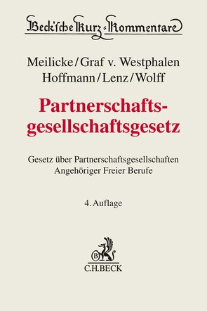 Partnerschaftsgesellschaftsgesetz von Hoffmann,  Jürgen, Lenz,  Tobias, Meilicke,  Wienand, Westphalen,  Friedrich Graf von, Wolff,  Reinmar