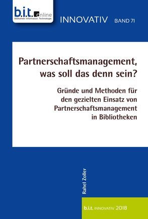 Partnerschaftsmanagement, was soll das denn sein? von Zoller,  Rahel