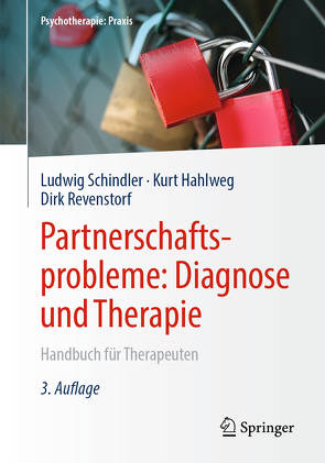 Partnerschaftsprobleme: Diagnose und Therapie von Hahlweg,  Kurt, Revenstorf,  Dirk, Schindler,  Ludwig