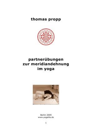 partnerübungen zur meridiandehnung im yoga von Propp,  Thomas