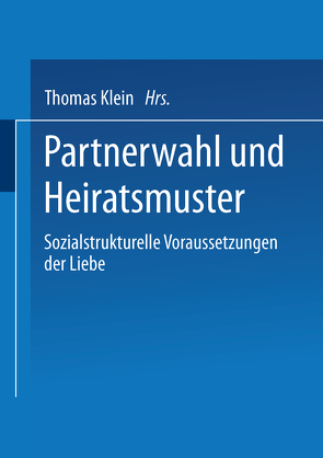 Partnerwahl und Heiratsmuster von Klein,  Thomas