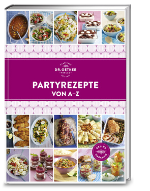 Partyrezepte von A – Z von Dr. Oetker