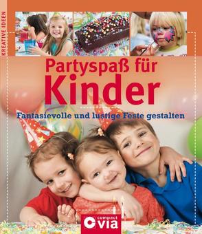 Partyspaß für Kinder von Otte,  Astrid