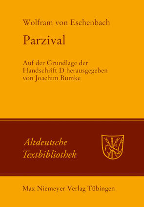 Parzival von Bumke,  Joachim, Wolfram von Eschenbach