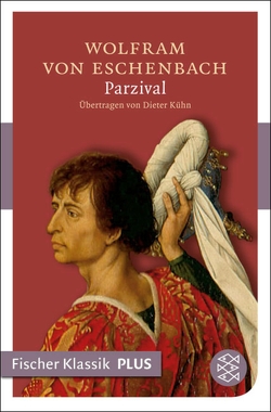 Parzival von Eschenbach,  Wolfram von, Kühn,  Dieter