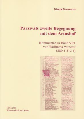 Parzivals zweite Begegnung mit dem Artushof von Garnerus,  Gisela