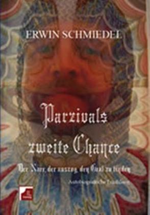 Parzivals zweite Chance von Schmiedel,  Erwin